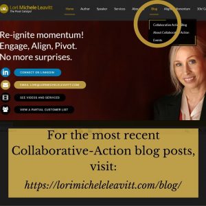 Collaborative Action has moved! Find and join the Collaborative Action Blog at https://lorimicheleleavitt.com/blog/